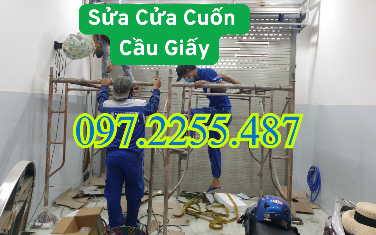 【Sửa Cửa Cuốn Cầu Giấy 24/24】【Đến Ngay Sau 15 Phút Gọi】 2 Sửa Cửa Cuốn Cầu Giấy