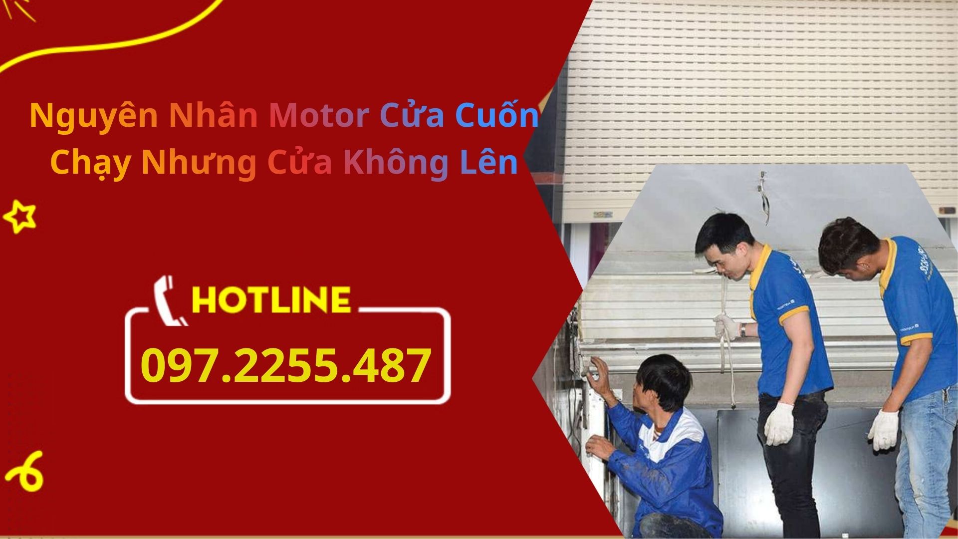 Nguyên Nhân Motor Cửa Cuốn Chạy Nhưng Cửa Không Lên
